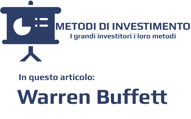 Warren Buffett è uno dei più famosi investitori al mondo