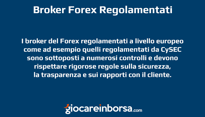 Broker Forex Regolamentati, cosa significa