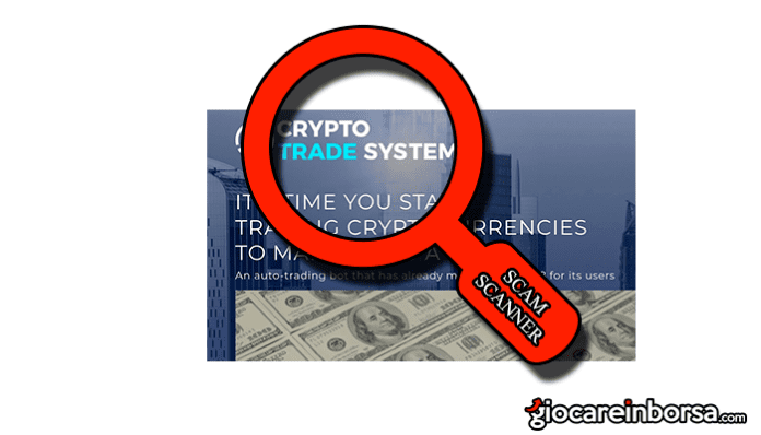 Crypto Trade System è una truffa?