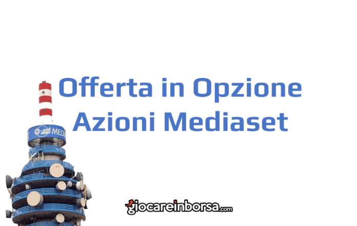 Come funziona l'offerta in opzione delle azioni Mediaset