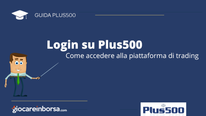 Login su Plus500, come accedere alla piattaforma di trading
