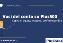 Le voci del conto su Plus500 che comprendono capitale, equity, margine, profitti e perdite