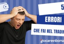 5 errori che fai nel trading