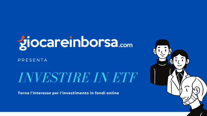 Investire in ETF torna di moda