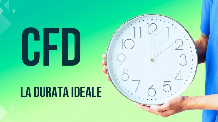 Qual è la durata ideale di un investimento con i CFD?