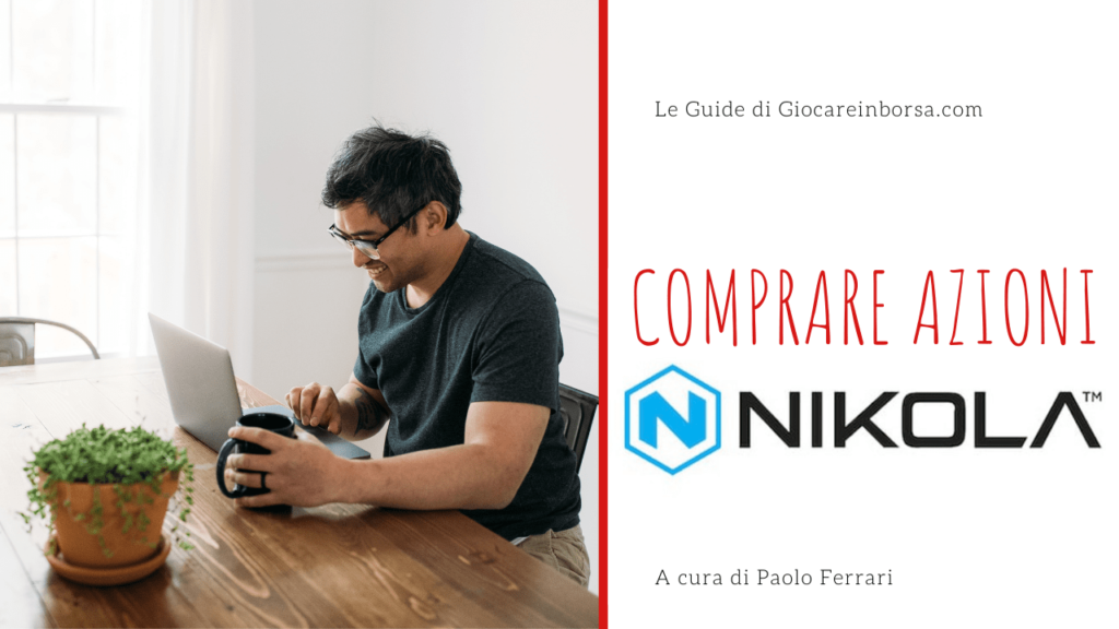 Azioni Nikola, come comprare e investire online