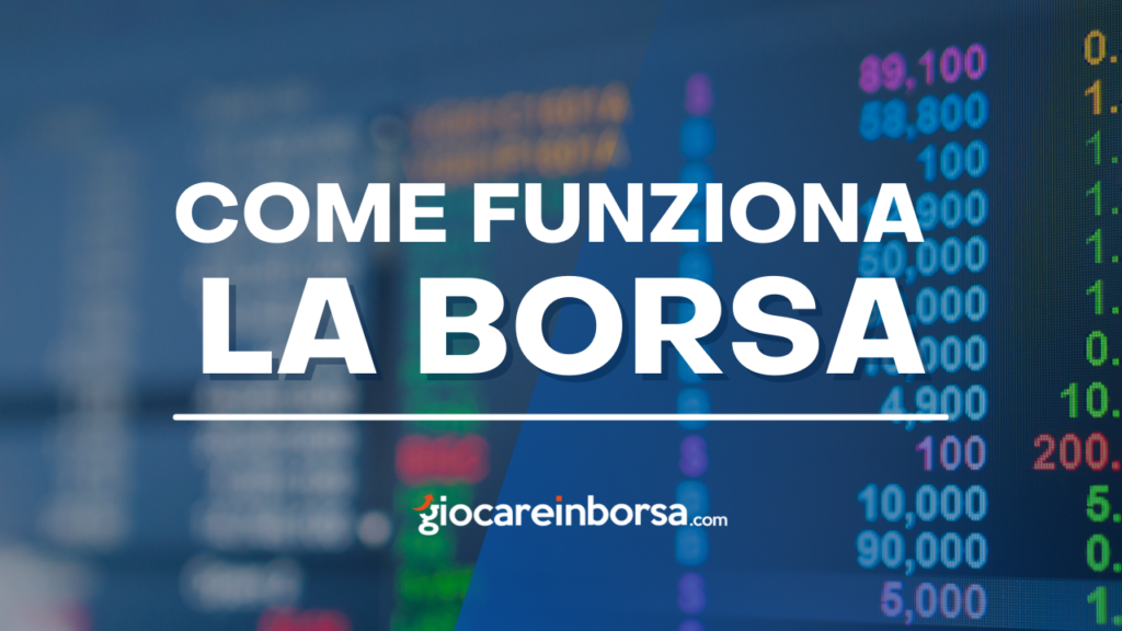 Come funziona la borsa