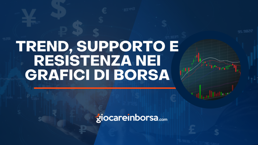 Lezione del corso di trading dedicata a supporto e resistenza