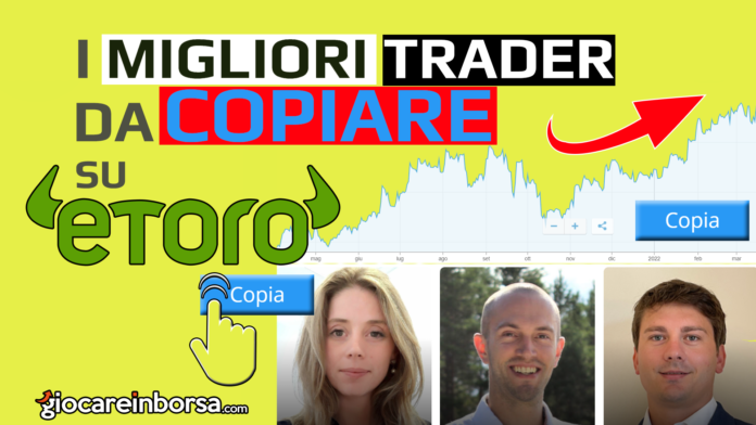 Quali sono i migliori trader da copiare su eToro