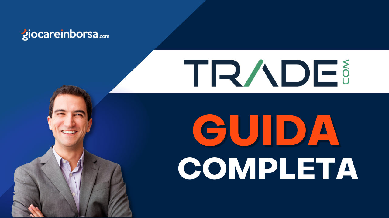 Guida al trading online con Trade.com