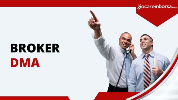 Cosa sono i broker DMA, Direct Market Access