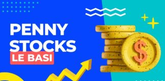 Penny Stocks, cosa sono e come investire sulle migliori