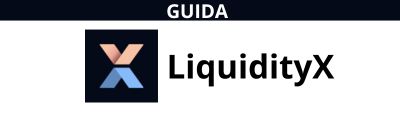 Guida LiquidityX